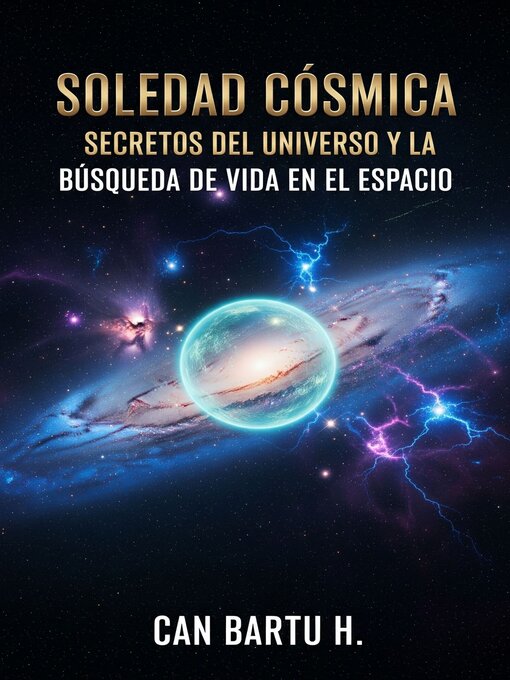 Title details for Soledad Cósmica by CAN BARTU H. - Available